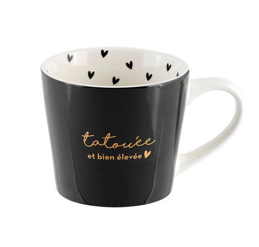 MUG "TATOUÉE ET BIEN ÉLEVÉE"